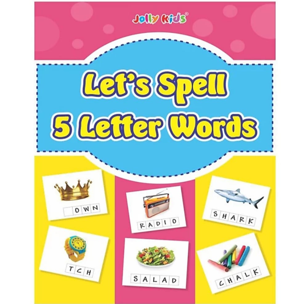 Let’s Spell 5 Letter Words