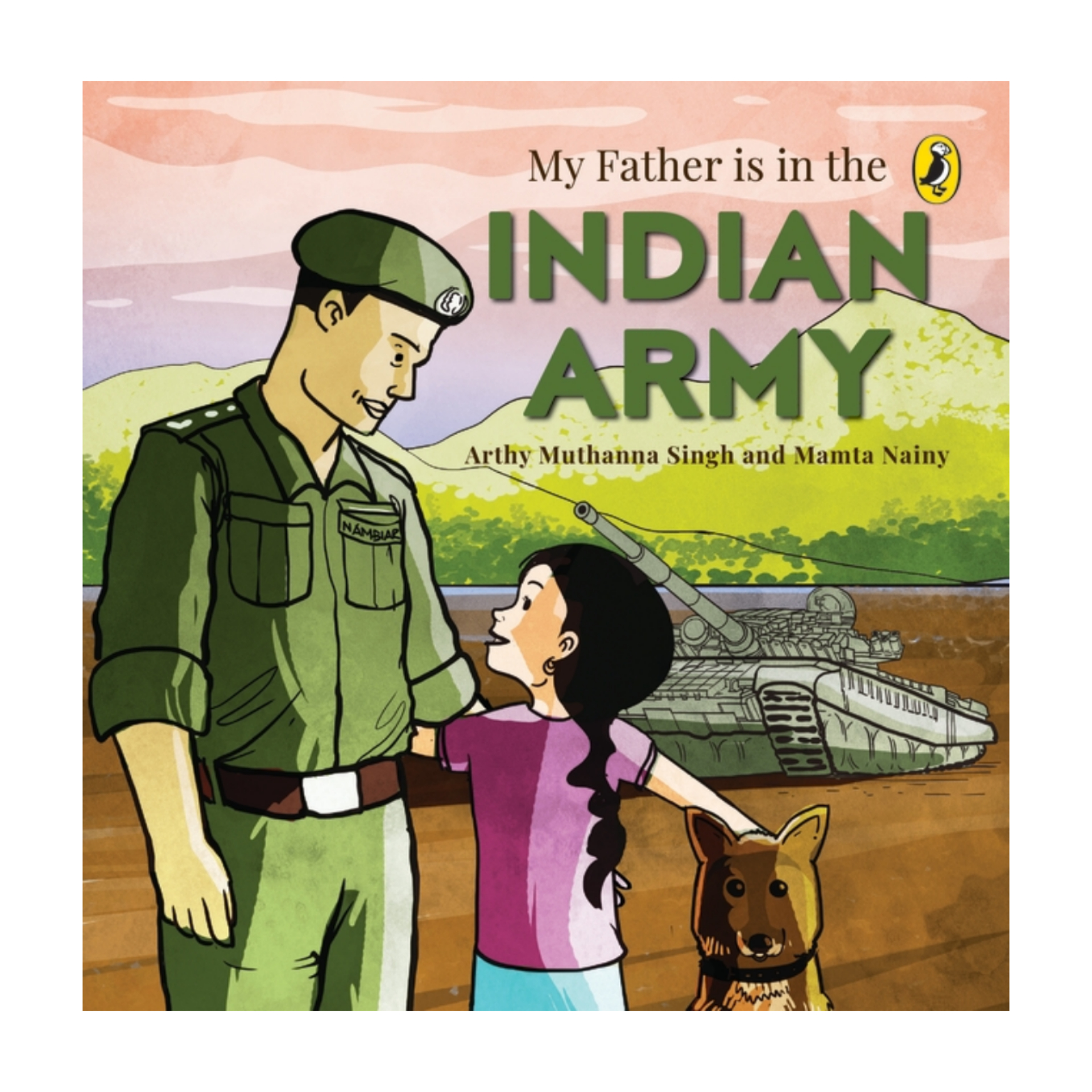 My Father Is in the Indian Army