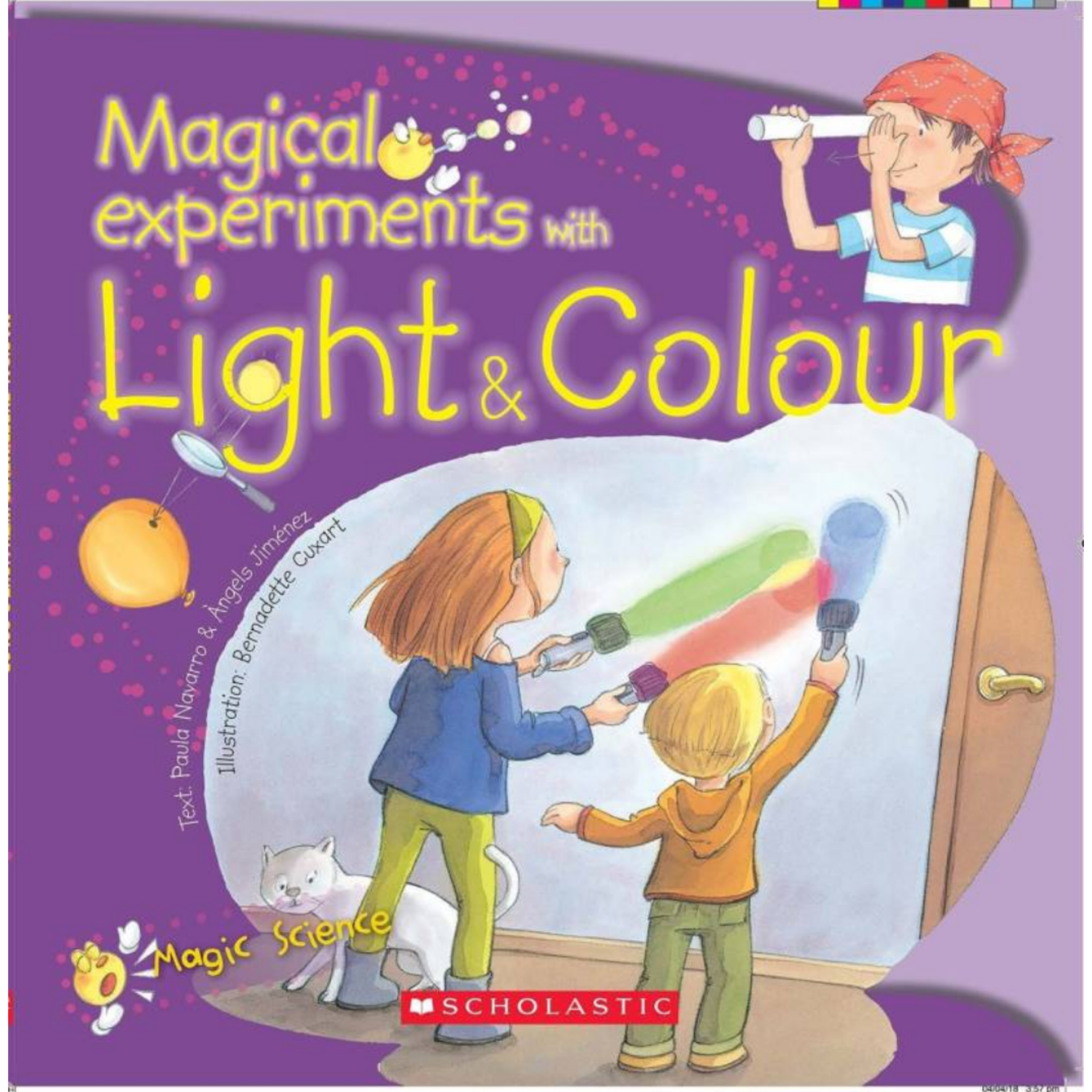 Magic Science: Magical Experiments With Light & Colour