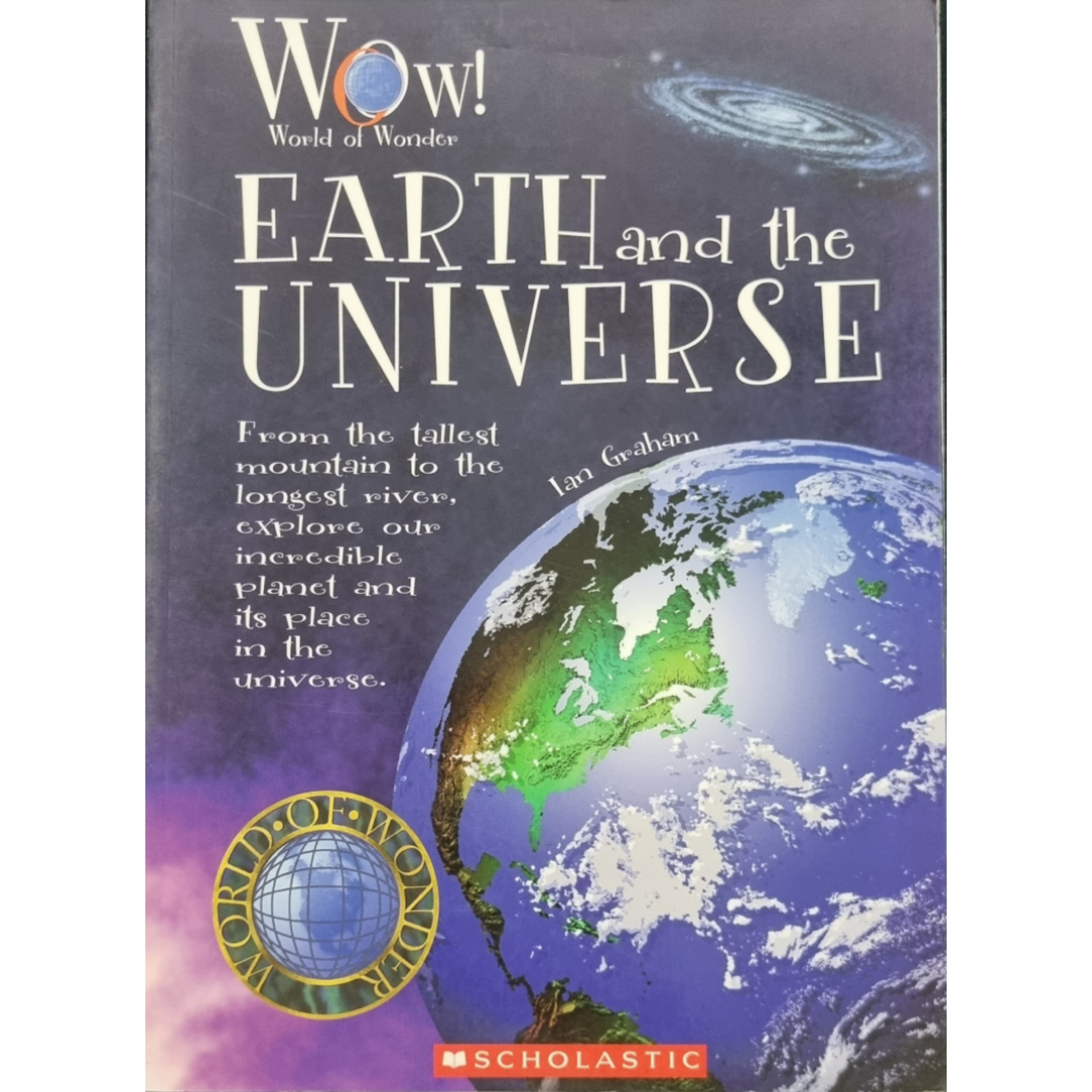 World Of Wonder: Earth And The Universe